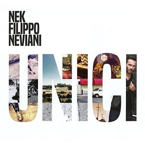 Nek - Unici [Cd] Italy - Import