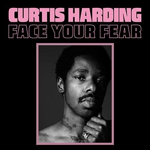 Curtis Harding - Face Your Fear [Cd]