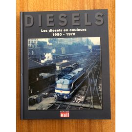 Les Diesels En Couleurs 1950 ? 1970