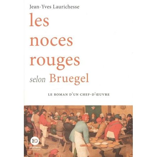 Les Noces Rouges Selon Bruegel