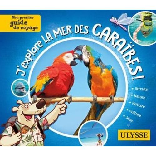 J'explore La Mer Des Caraïbes