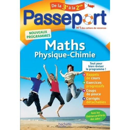 Passeport Maths Physique-Chimie De La 3e À La 2de