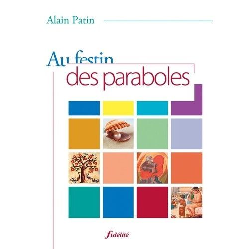 Au Festin Des Paraboles