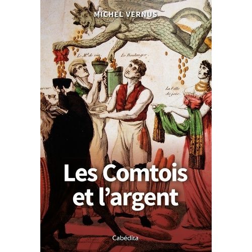 Les Comtois Et L'argent