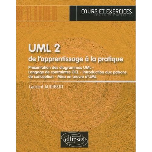 Uml 2 - De L'apprentissage À La Pratique