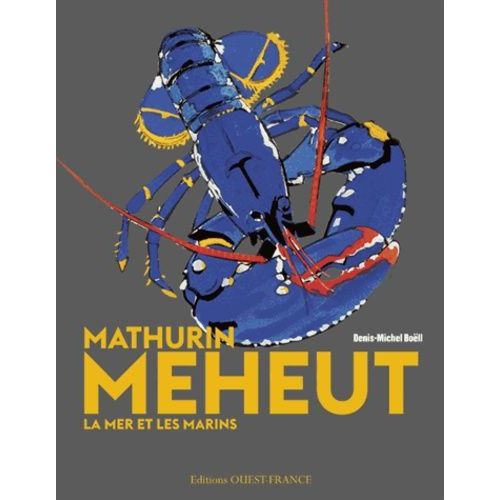 Mathurin Meheut - La Mer Et Les Marins