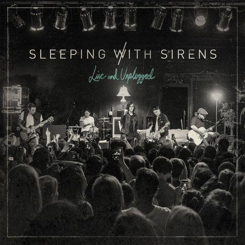 Sleeping With Sirens - Live And Unplugged [Cd]