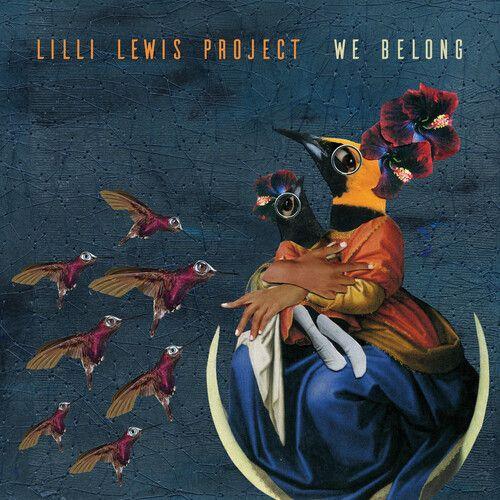 The Lilli Lewis Project - We Belong [Cd]