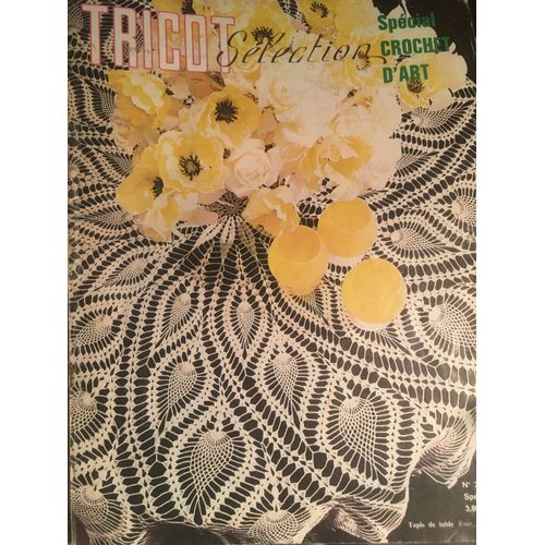 Tricot Sélection - Crochet D'art / N°3 - Hors-Série 4e Trimestre 1972