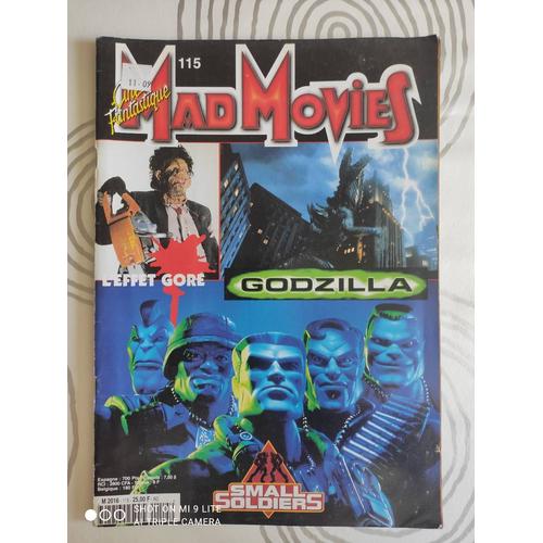 Ciné Fantastique Mad Movies N°115 * 1998 * Godzilla L'effet Gore Small Soldiers