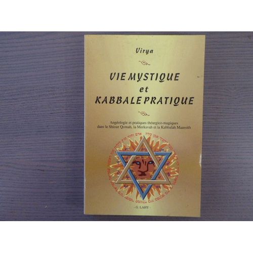 Vie Mystique Et Kabbale Pratique. Angéol