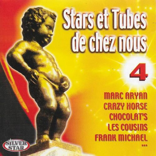 Stars Et Tubes De Chez Nous Vol. 4