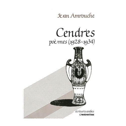 Cendres - Poèmes (1928-1934)