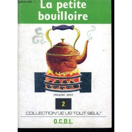 La Petite Bouilloire- Premiere Serie N°2- Collection Je Lis Tout Seul