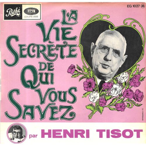 Henri Tisot : La Vie Secrète De Qui Vous Savez [Vinyle 45 Tours 7" Ep - 1966]