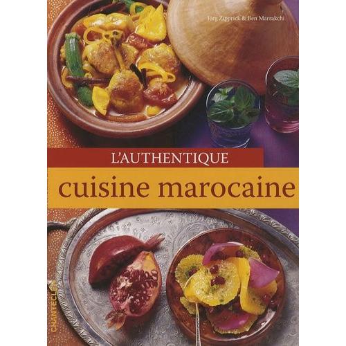 L'authentique Cuisine Marocaine