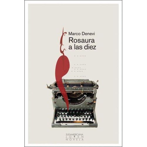 Rosaura A Las Diez/ Rosa At Ten O'clock