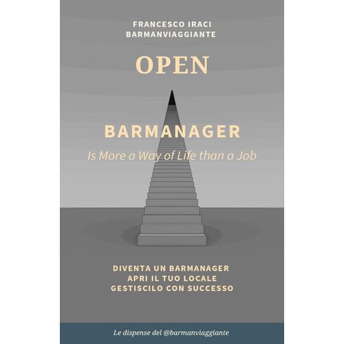 Bar Manager - Open. La Dispensa Del @Barmanviaggiante