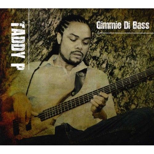 Taddy P - Gimmie Di Bass [Cd]