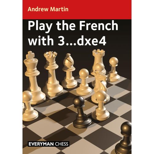 Play The French With 3...Dxe4