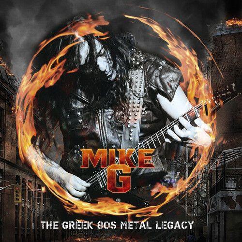 Mike G - Greek 80s Metal Legacy [Cd]