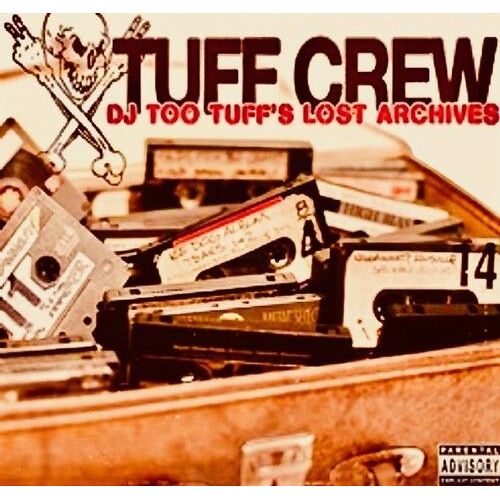 Tuff Crew - Dj Too Tuff's The Lost Archives [Vinyl]