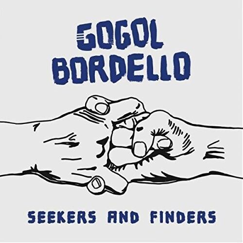 Gogol Bordello - Seekers And Finders [Vinyl] Gatefold Lp Jacket