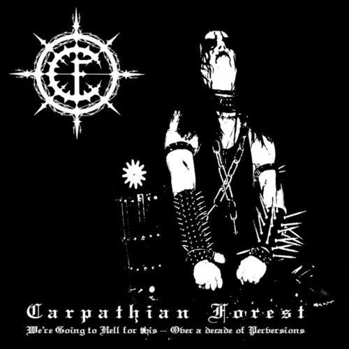 Carpathian Forest - We're Going To Hell For This [Vinyl]