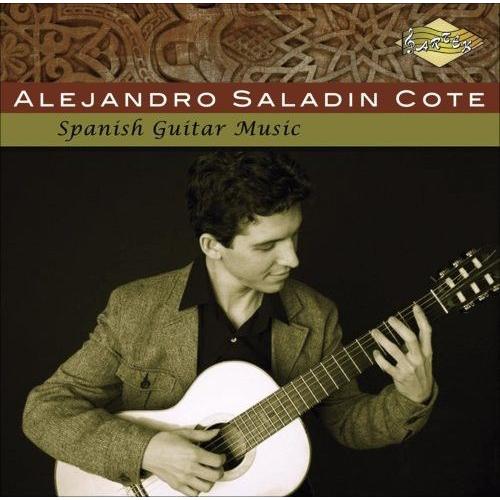 Alejandro Saladin Cote - Spanish Guitar Music [Cd]