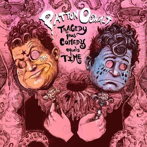 Patton Oswalt - Tragedy Plus Comedy Equals Time [Cd] Explicit, With Dvd