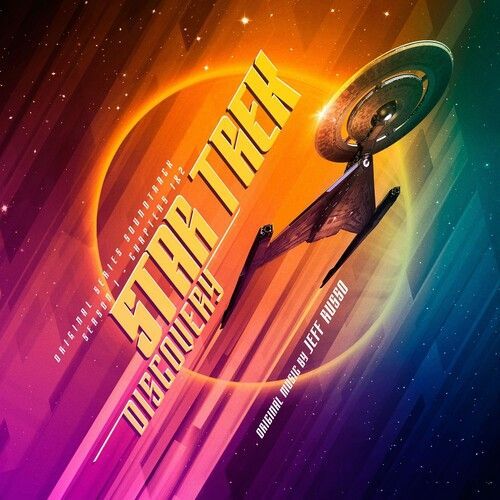 Jeff Russo - Star Trek Discovery (Original Series Soundtrack: Season 1--Chapters