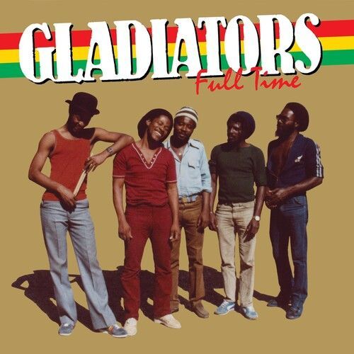 The Gladiators - Full Time [Vinyl]