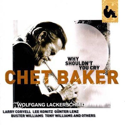Chet Baker - Why Shouldn't You Cry [Cd] Japan - Import