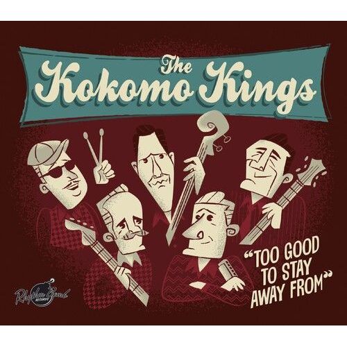 Kokomo Kings - To Good To Stay Away From [Cd]