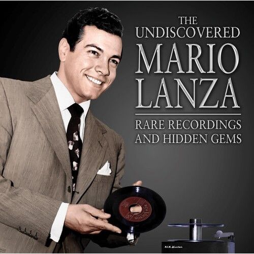 Mario Lanza - The Undiscoered Mario Lanza: Rare Recordings And Hidden Gems [Cd]