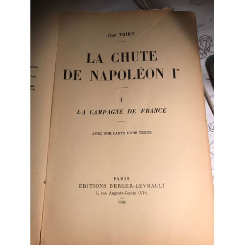 La Chute De Napoléon 1la Campagne De France