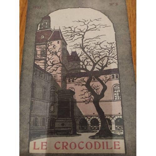 Le Crocodile Bulletin De La Association Générale De L Internat Des Hospices Civils De Lyon Numéro 2 Mars Avril 1935