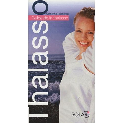 Guide De La Thalasso