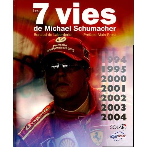 Les 7 Vies De Michael Schumacher