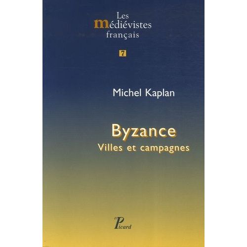 Byzance - Villes Et Campagnes
