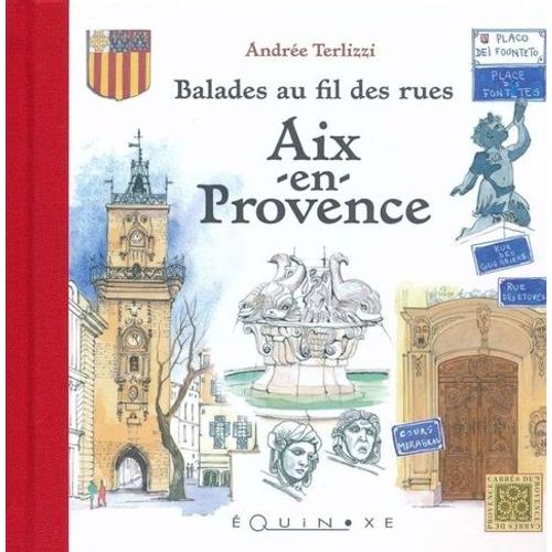 Aix-En-Provence - Balades Au Fil Des Rues