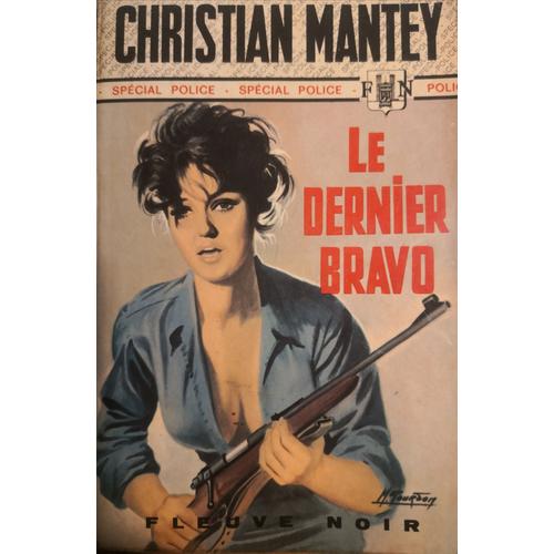 Christian Mantey-Le Dernier Bravo