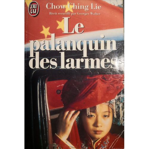 Chow Ching Lie-Le Palanquin Des Larmes