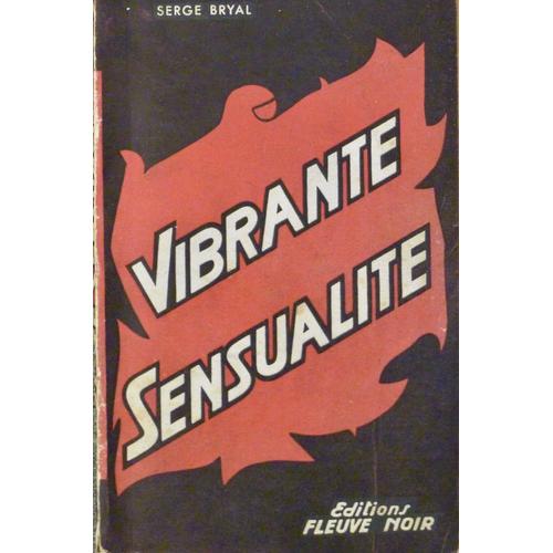 Serge Brial Vibrante Sensualité - Policier