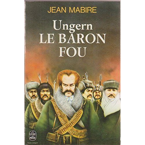 Ungern, Le Baron Fou