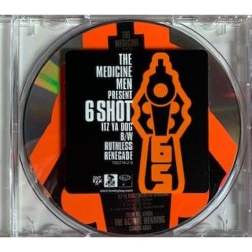 The Medicine Men Present 6 Shot  Itz Ya Dog / Ruthless Renegade