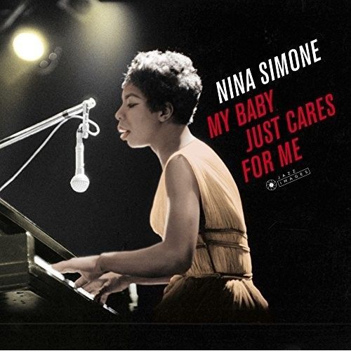 Nina Simone - My Baby Just Cares For Me [Vinyl] Gatefold Lp Jacket, 180 Gram, Vi