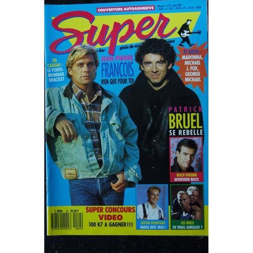 Super N° 24 Mars 1990 Jp Francois Patrick Bruel Roch Voisine Bros Jason Donovan Madonna J. Fox George Michael Tina Turner