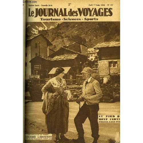 Le Journal Des Voyages, Nouvelle Série N° 151 - Le Tour Du Monde Sans Un Sou En Poche Par Stéphane Faugier, Le Retour D Alain Gerbault Par Fernand Meheux, Le Xxiiie Tour De France Cycliste Par Maurice(...)