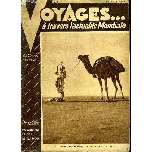 Voyages... À Travers L Actualité Mondiale N° 3 - Le Chemin De Fer Transsaharien Par Jean Delosne, Le Cinquantenaire De Tahiti Par Stéphane Faugier, Le Charme De Tahiti Par Pierre Loti, Le Nouveau(...)